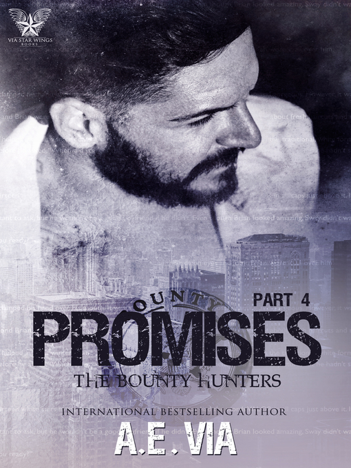 Title details for Promises Part 4 by A.E. Via - Available